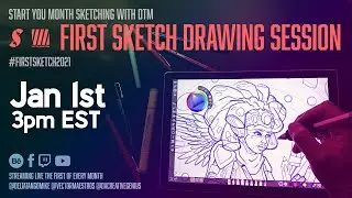 First Sketch Drawing Session- Start You Month Sketching with DTM