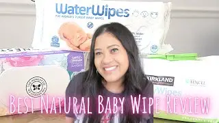 Top 3 Best &ldquo;All Natural&rdquo; Baby Wipe Review