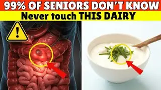 Over 60? 4 Dairy Foods Destroying Your Senior Gut Health | Senior Health
