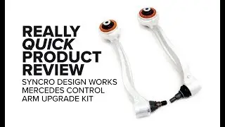 Really Quick Product Review - Syncro Design Works Mercedes Thrust Arm Set