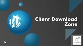 Introduction to Private Client Download Zone | WordPress