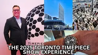 Посетите выставку часов Toronto Timepiece Show 2025!