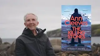 Ann Cleeves Returns to Fair Isle | The Killing Stones by Ann Cleeves