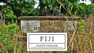 Bligh's Passage-A Brief History of a Small Part of Fiji