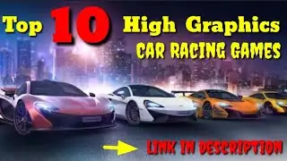 top 10 car games for android phone 2021