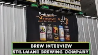 Brew Interview with Stillmank Brewing Company in Green Bay, Wisconsin!