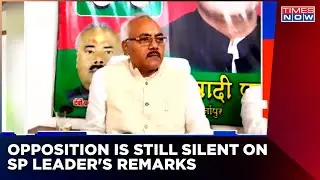 Why Opposition Still Covering SP Leader's Derogatory Remark? | Shivling Row Latest | Times Now