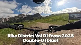 Bike District Val Di Fassa 2025 | Double-U 🔵 | GoPro Raw