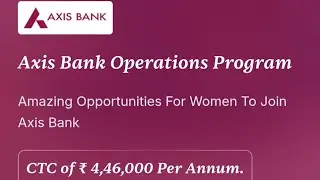 Axis Bank operation program Review | Axis Bank Hiring