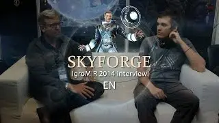 Skyforge MMO RPG - Игромир 2014 Эрик ДеМилт RU Интервью