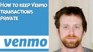 How to keep Venmo transactions private