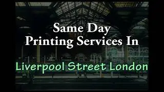 Printing Services In Liverpool Street | #PrintInLondon