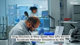 Drug Discovery at Warp Speed: How GPU Servers Accelerate Molecular Simulations by 40%