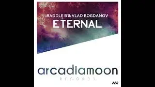 Raddle B & Vlad Bogdanov - Eternal (Alex Zideyn Remix) - (JACOB-LDM Flip)