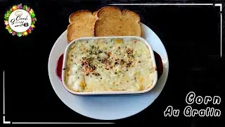 Corn Au Gratin | Easy Cooking | 15 Min