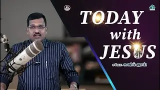 Today with Jesus | Bro. Sunil Joy | #vmm | #davidganesan