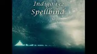 Indigo 132 - Spellbind