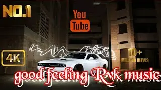 good feelings-Rvk music