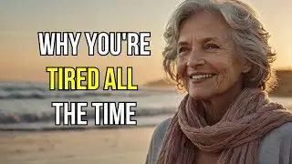 Why Older Women Feel Tired ALL The Time (The Answers)