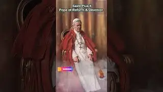 Saint Pius X - Pope of Reform and Devotion ✨✝️🙏