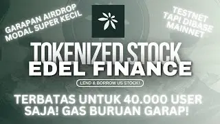 Airdrop Crypto terbaru 2026 Edel Finance garapan airdrop modal super kecil dan sangat terbatas! GAS!