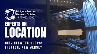 180+ Drops | Trenton New Jersey Network Cabling Data Installation | BridgeCable.com