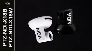 Introducing the PTZ-NDI-X18 | AIDA Imaging