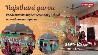 Rajasthani garva | vandematram school misrod 