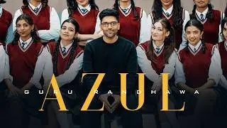 AZUL | REMIX | DJVULTURENIGHTS | GURU RANDHAWADJVULTURENIGHTS