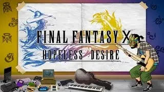FINAL FANTASY X - Hopeless Desire - Electronic cover