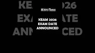 KEAM 2026 Exam Date Announced | Important Updates for Kerala Engineering Aspirants!