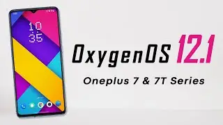 Official Oxygen OS 12.1 BETA for Oneplus 7, 7 Pro, 7T & 7T Pro FINALLY 🔥 - Installation & Review