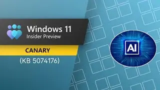 Windows 11 25h2 🔥2 Big Changes Insider Preview Build 28020.1546 (Canary Channel) (KB 5074176) 2026