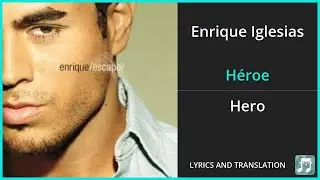 Enrique Iglesias - Héroe Lyrics English Translation - Spanish and English Dual Lyrics  - Subtitles