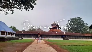 Peruvanam Mahadev Temple | Lime Thoughts