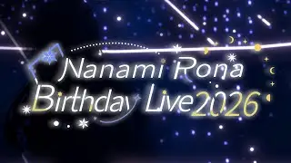 【3DLIVE】七海ロナお誕生日ライブ!! 🦊Happy Birthday【パレプロ/Palette Project】#七海ロナ生誕ライブ2026