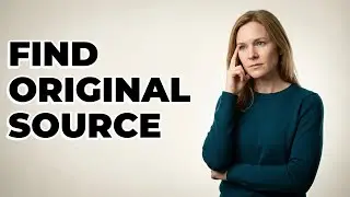 How Do You Find The Original Source Of Information?