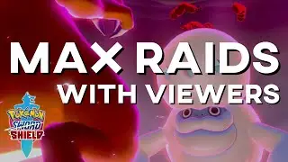 MAX RAIDS WITH VIEWERS | !fc |Pokemon Sword and Shield