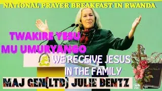 🛑LIVE: Maj Gen {Ltd} Julie Bentz from USA IN #RWANDA NATIONAL PRAYER BREAKFAST #visitrwanda #rwanda