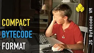 JS Bytecode VM (часть 7): компактный формат байт-кода и исправление ошибок
