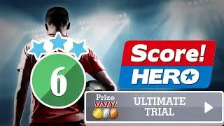 Score! Hero - ULTIMATE TRIAL Event - level 6 - 3 Stars
