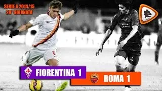 Fiorentina Roma 1-1 - Stagione 2014/15