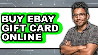 How to Buy Ebay Gift Card Online (easy Method)