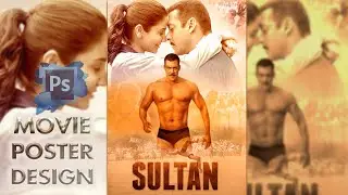 How to Make Movie Poster Design in Adobe Photoshop | Sultan Movie Poster Editing, Photoshop Tutorial