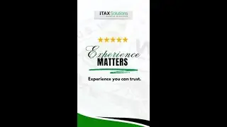 An Experience You Can Trust with iTax Solutions