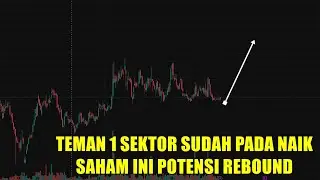 Teman 1 sektor sudah pada naik, saham ini potensi Rebound