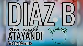 DIAZ B ATAYANDI