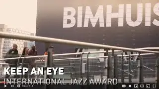 Keep an Eye International Jazz Award Promo 2019