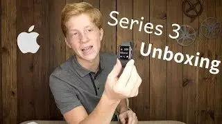 Apple Watch Series 3 42mm Unboxing/Review