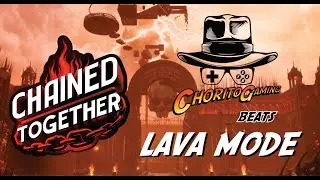 Chained Together - Lava Mode Achievement